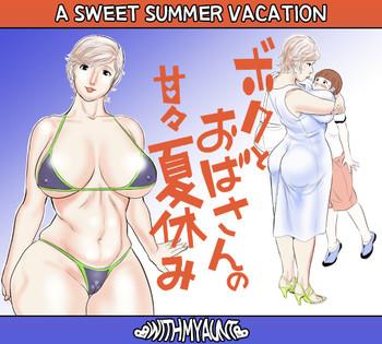 Teitoku hentai Boku to Oba-san no AmaAma Natsuyasumi | A Sweet Summer Vacation With My Aunt Sailor Uniform