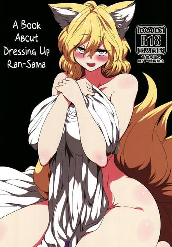 Hairy Sexy (Shuuki Reitaisai 5) [RTD (Mizuga)] Ran-sama ni Kite Moratte Suru Hon | A Book About Dressing up Ran-sama (Touhou Project) [English] [Kermaperse]- Touhou project hentai Relatives