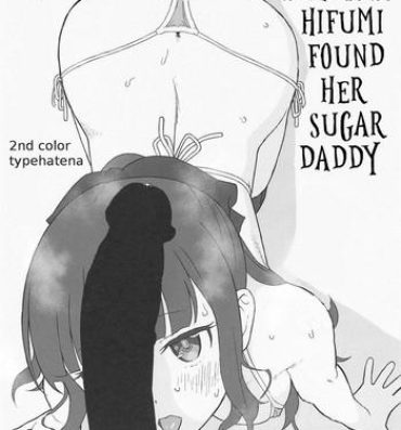 Art Takimoto Hifumi, "Papakatsu" Hajimemashita. | Takimoto Hifumi Found Her Sugar Daddy- New game hentai Hidden
