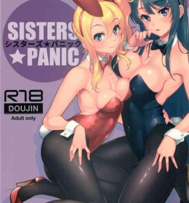 Tight Pussy Fuck Sisters Panic- Seishun buta yarou wa bunny girl senpai no yume o minai hentai Indoor