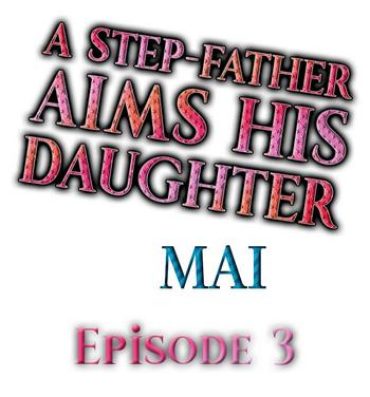 Men A Step-Father Aims His Daughter Ch. 3 Sfm