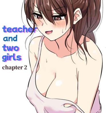 Hermosa Teacher and two girls chapter 2- Original hentai Glamour