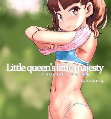Free Hardcore Chiisana Joou Heika no Chiisana Igen – Little queen's little majesty- Original hentai Pussy Fucking
