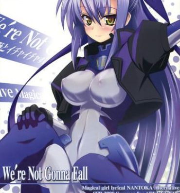 Amature Allure We're Not Gonna Fall- Mahou shoujo lyrical nanoha hentai Peluda