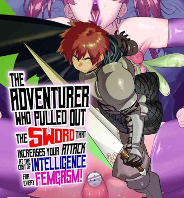 Stream The Adventurer Who Pulled the Sword That Increases Your Attack at the Cost of Intelligence for Every Femgasm!- Original hentai Penis Sucking