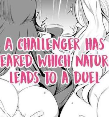 Gay Amateur A Challenger Has Appeared Which Naturally Leads To A Duel | Chousensha ga Arawareta – Shizen na Nagare de Kettou- Fate grand order hentai Boy Girl