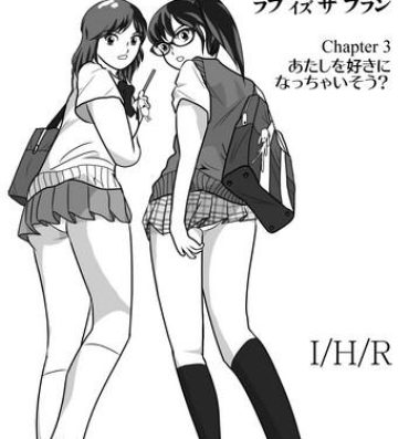 Pussylick LOVE IS THE PLAN Chapter 3- Original hentai Lesbian