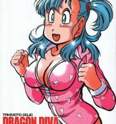 Oldyoung DRAGON DIVA- Dragon ball hentai Amatoriale