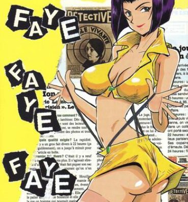 Culo FAYE FAYE FAYE- Cowboy bebop hentai Arrecha