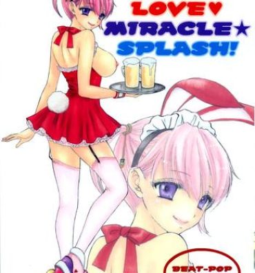 Anus Love Miracle Splash! Hot