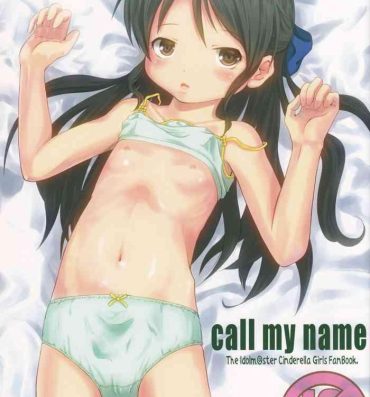 Deflowered call my name- The idolmaster hentai Milf Porn